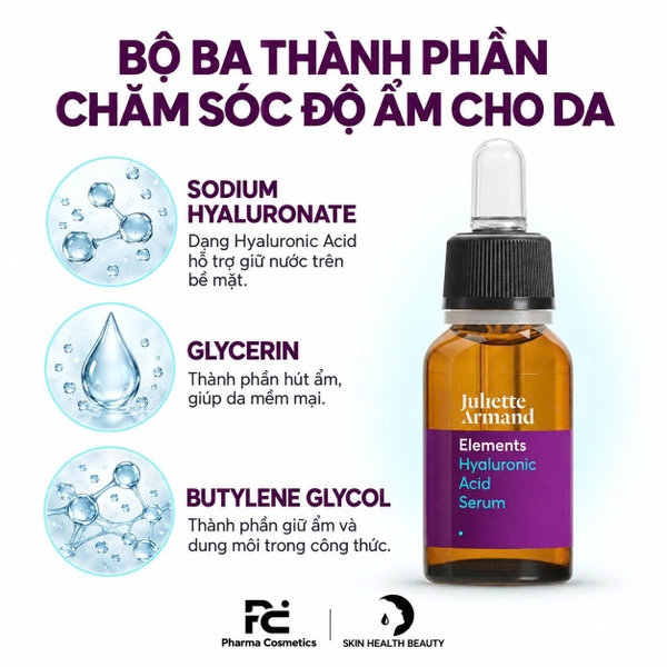 JULIETTE ARMAND HYALURONIC ACID SERUM: Tinh Chất Cấp Ẩm Sâu, Cho Làn Da Căng Mọng & Săn Chắc