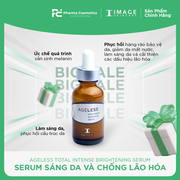 AGELESS TOTAL INTENSE BRIGHTENING SERUM / SERUM LÀM SÁNG DA VÀ GIẢM SẢN SINH SẮC TỐ