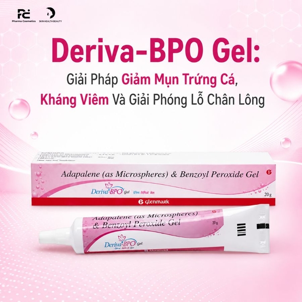 Deriva-BPO Gel: Giải Pháp Giảm Mụn Trứng Cá, Kháng Viêm Và Giải Phóng Lỗ Chân Lông