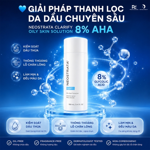 NEOSTRATA CLARIFY Oily Skin Solution 8% AHA – Dung Dịch Tinh Chỉnh Bề Mặt Da, Khử Dầu Thừa Và Giúp Thu Nhỏ Lỗ Chân Lông