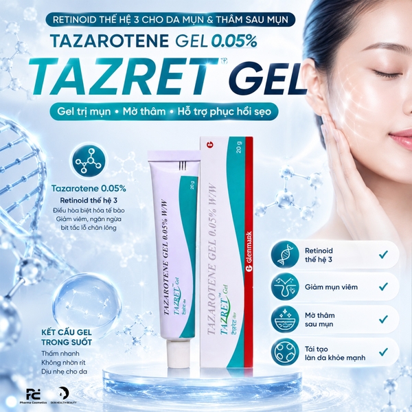 TAZAROTENE GEL 0.05% (TAZRET GEL): Gel Trị Mụn & Phục Hồi Sẹo Thâm - Tái Tạo Làn Da Sáng Khỏe