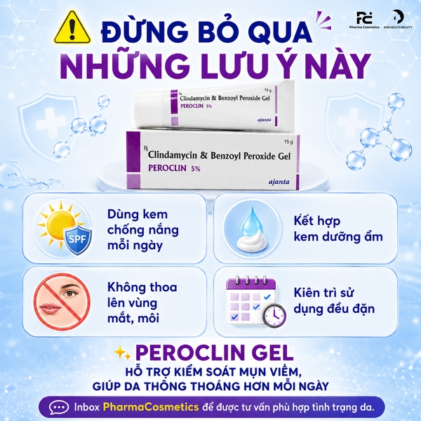 Peroclin Gel (Clindamycin-Benzoyl Peroxide Gel 5%): Giải Pháp Hỗ Trợ Điều Trị  Mụn Trứng Cá Vừa Đến Nặng Với Clindamycin & Benzoyl Peroxide