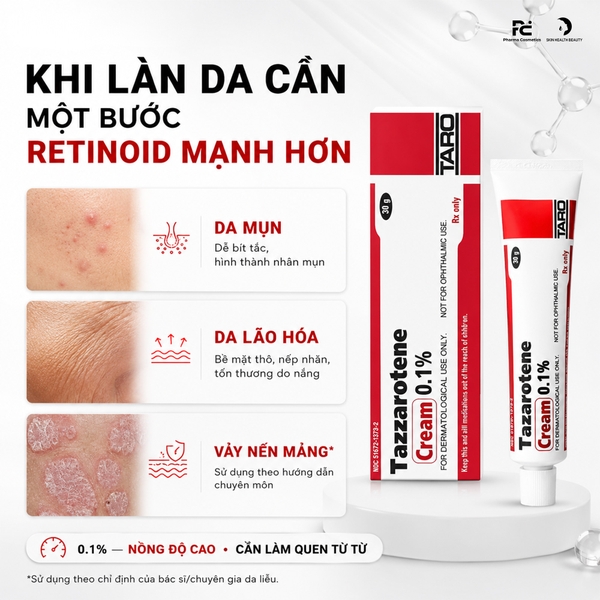 (Date 5/2027) Tazarotene Cream 0.1% – Giải Pháp Retinoid Mạnh Mẽ Cho Làn Da Mụn Và Lão Hóa