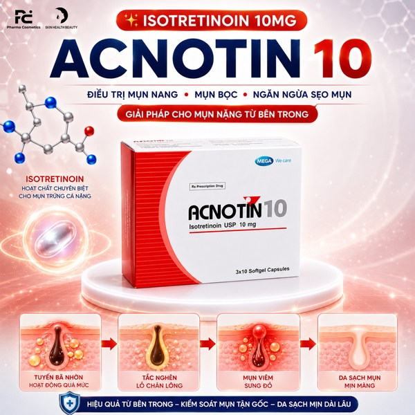 ACNOTIN 10 / THUỐC ĐIỀU TRỊ MỤN TRỨNG CÁ NẶNG 