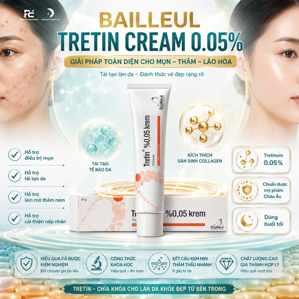 Bailleu Tretin Cream 0.05%: "Tiêu Chuẩn Vàng" Trong Điều Trị Mụn, Trẻ Hóa Da & Hiệu Chỉnh Sắc Tố