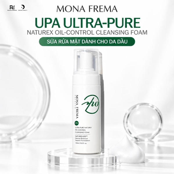 MONA FREMA UPA Ultra-Pure Naturex Oil Control Cleansing Foam 150ml – Sữa rửa mặt tạo bọt làm sạch sâu và kiểm soát dầu