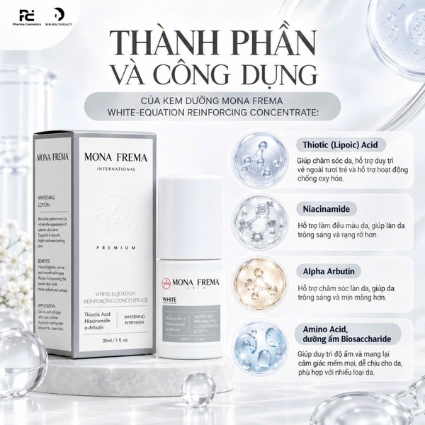 MONA FREMA White-Equation Reinforcing Concentrate 30ml – Tinh chất duy trì hiệu quả dưỡng sáng, hỗ trợ cải thiện da xỉn màu