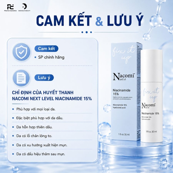 NACOMI NEXT LEVEL NIACINAMIDE 15% / HUYẾT THANH KIỂM SOÁT NHỜN, THU NHỎ LỖ CHÂN LÔNG, TẠM BIỆT MỤN VÀ THÂM