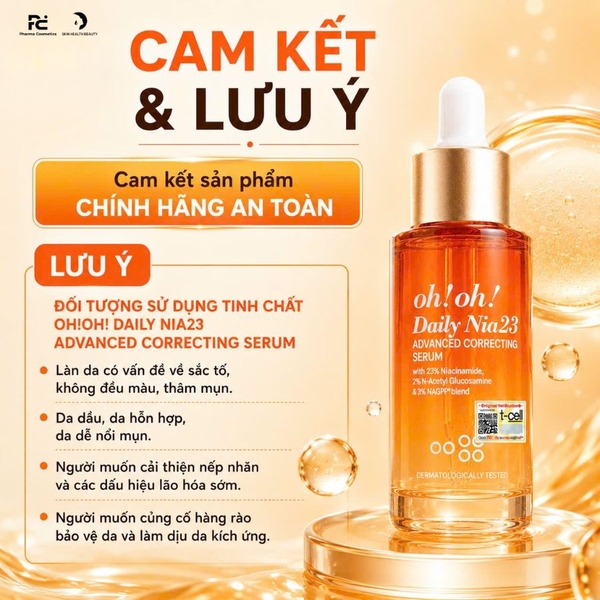 OH!OH! DAILY NIA23 ADVANCED CORRECTING SERUM TINH CHẤT SỬA CHỮA SẮC TỐ CHUYÊN SÂU, SÁNG DA & GIẢM THÂM NÁM 