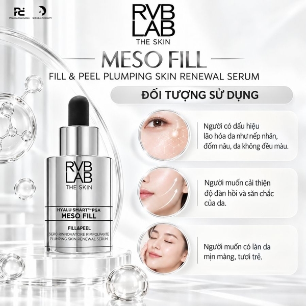 RVB LAB MESO FILL FILL & PEEL PLUMPING SKIN RENEWAL SERUM / SERUM TÁI TẠO DA TẦNG, CHỐNG LÃO HOÁ CHUYÊN SÂU 