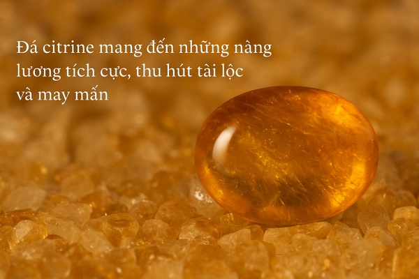 Citrine – Bí quyết thu hút tài lộc cho doanh nhân, người kinh doanh và giới nghệ thuật