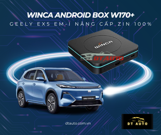android-box-winca-w170-cho-geely-ex5-em-i-nang-cap-man-hinh-zin-thong-minh