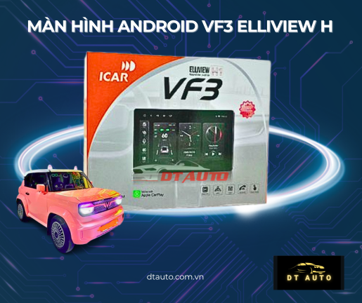 man-hinh-android-mhu-elliview-h-cho-vinfast-vf3-giai-phap-chuyen-doi-tu-man-zin-