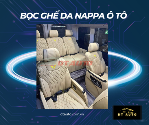 boc-ghe-da-nappa-nang-tam-noi-that-xe-cang-dep-nhu-moi-tai-dtauto
