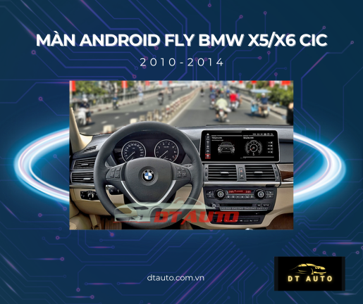 man-hinh-fly-cho-bmw-x5-cic-2010-2014-giai-phap-nang-cap-toi-uu