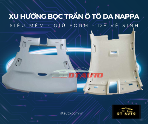 boc-tran-da-nappa-cho-o-to-giai-phap-sang-trong-va-ben-bi