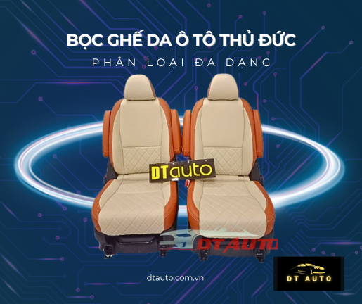 boc-ghe-da-o-to-xu-huong-nang-tam-noi-that-xe-tai-thu-duc-2025
