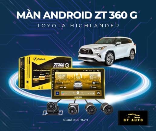 zt360-g-ban-nang-cap-zestech-man-lien-camera-360-lap-toyota-highlander-tai-thu-d
