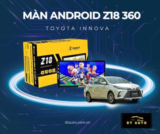z18-zestech-man-hinh-android-gia-re-lap-toyota-vios-tai-thu-duc