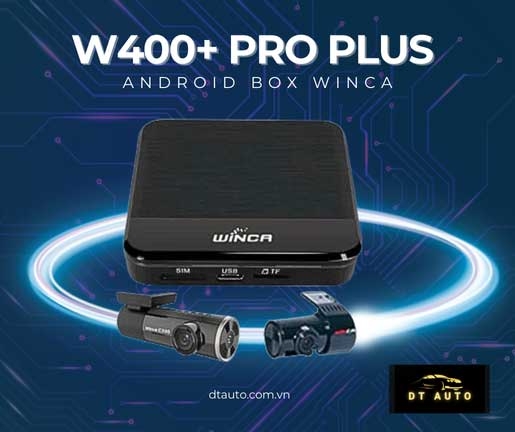 w400-pro-plus-android-box-winca-sieu-chuan-nang-cap-van-giu-zin-xe-lap-tai-thu-d
