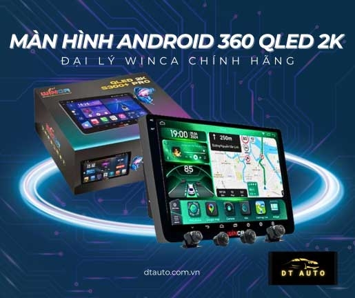 man-hinh-android-lien-camera-360-do-phan-giai-2k-winca-dtauto-da-lap-dat-hang-ng