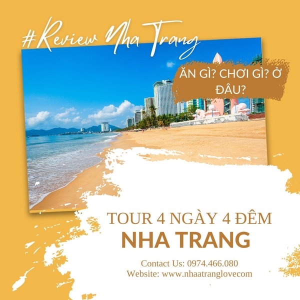 Review Du Lịch Nha Trang 4 Ngày 3 Đêm – Kế Hoạch Cho Chuyến Đi Đầy Trải Nghiệm