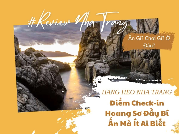 Hang Heo Nha Trang - Điểm Check-in Hoang Sơ Đầy Bí Ẩn Mà Ít Ai Biết