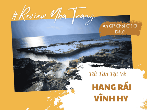 Hang Rái Vĩnh Hy – Điểm Đến Không Thể Bỏ Qua Khi Du Lịch Nha Trang
