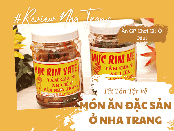 Món Ăn Đặc Sản Ở Nha Trang – Tinh Hoa Miền Biển Đang Chờ Bạn Khám Phá