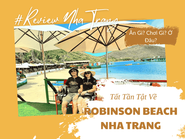Robinson Beach Nha Trang – Điểm Đến Lý Tưởng Cho Một Ngày Trải Nghiệm