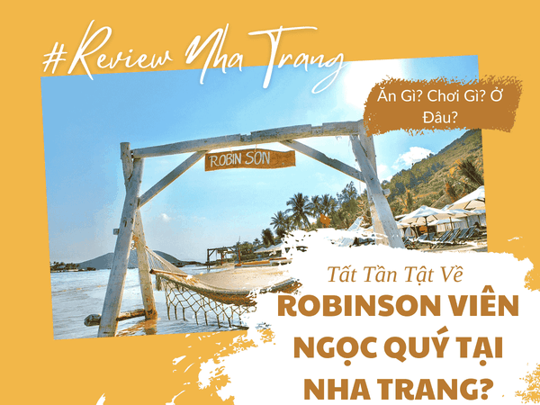 Robinson Beach Nha Trang – Một Viên Ngọc Quý Giữa Lòng Vịnh Biển