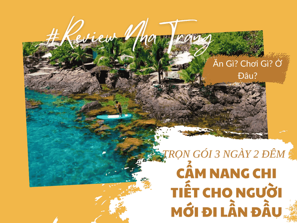 Tour Nha Trang 3 Ngày 2 Đêm – Cẩm Nang Chi Tiết Cho Người Mới