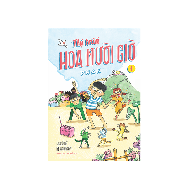 Thị Trấn Hoa Mười Giờ - Tập 1