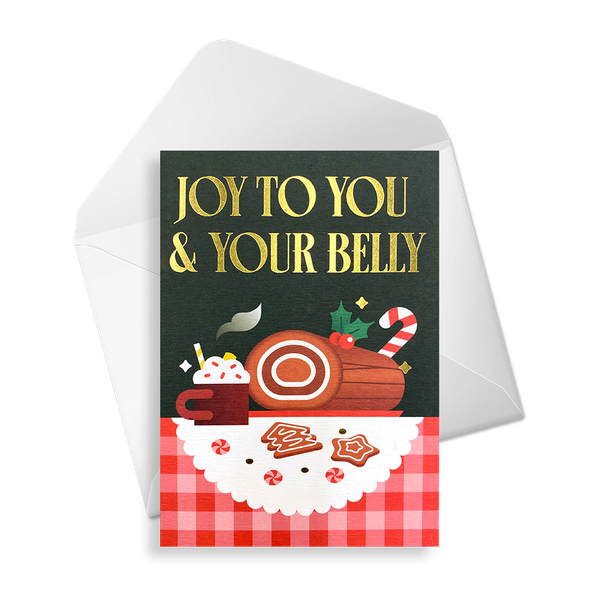 Joy To You & Your Belly Card