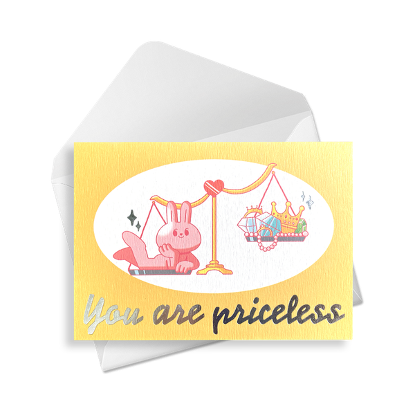 You Are Priceless Card