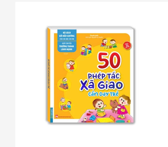 Sách - Bộ sách gối đầu giường - 50 phép tắc xã giao cần dạy trẻ