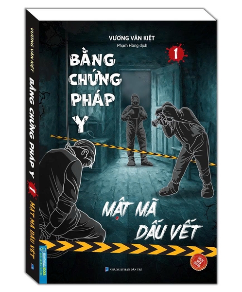 Sách - Bằng chứng pháp y - Mật mã dấu vết (Tập 1) - Vương Văn Kiệt
