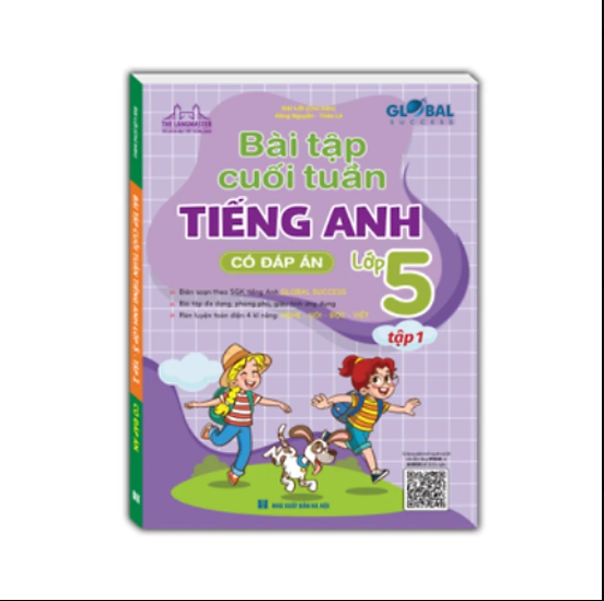 Sách GLOBAL SUCCESS - Bài tập cuối tuần tiếng anh lớp 5 tập 1 (có đáp án)