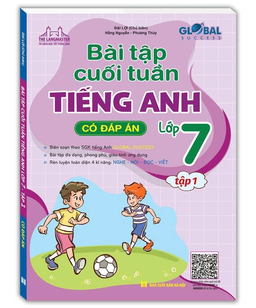 Sách GLOBAL SUCCESS - Bài tập cuối tuần tiếng anh lớp 7 tập 1 (có đáp án)