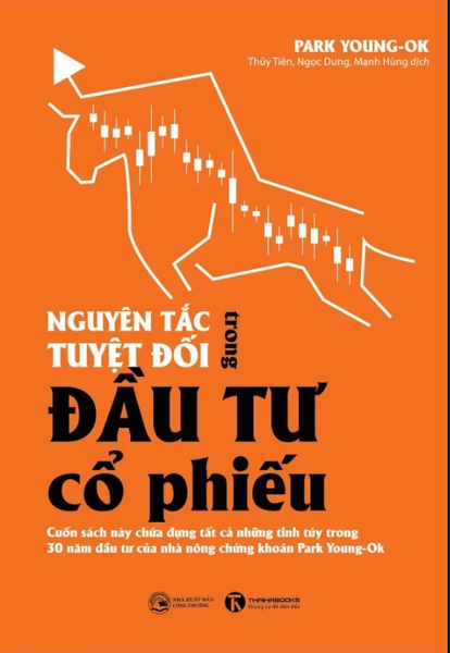 NGUYÊN TẮC TUYỆT ĐỐI TRONG ĐẦU TƯ CỔ PHIẾU