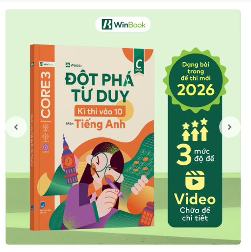 Sách cho 2k11 - Đột phá tư duy Kì thi vào 10 - Tiếng Anh