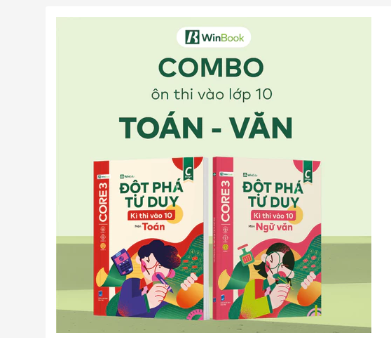 Sách cho 2k11 - COMBO 2 cuốn sách Đột phá tư duy kì thi tốt nghiệp THPT môn Toán, Văn