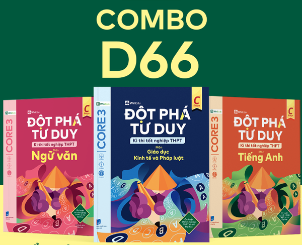 [COMBO NÂNG ĐIỂM KHỐI D66] Bộ 3 cuốn Đột phá tư duy kì thi tốt nghiệp THPT môn Văn, Anh, GDKTPL