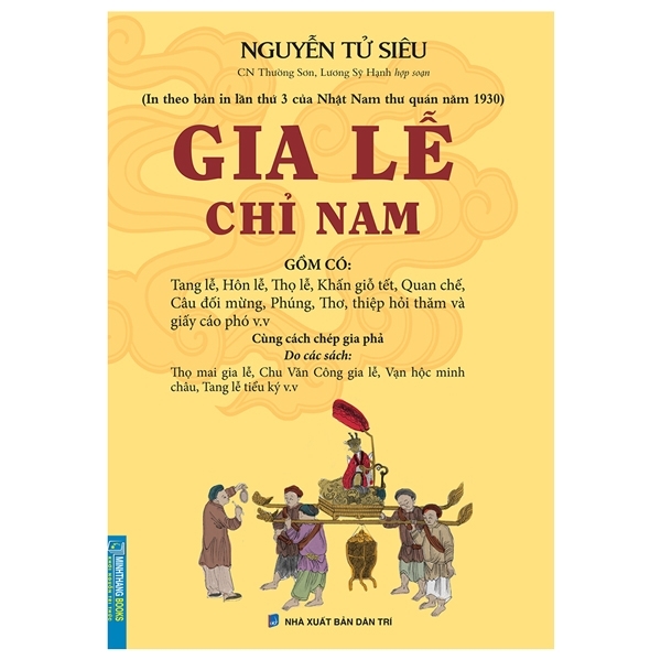 Gia Lễ Chỉ Nam (In theo bản in lần thứ 3 của Nhật Nam thư quán năm 1930)
