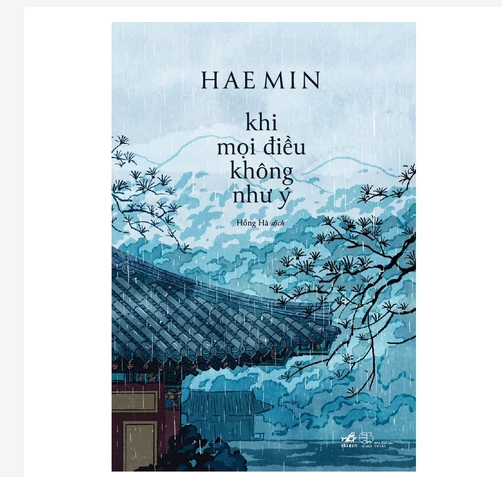 Sách - Khi mọi điều không như ý (Hae Min) (Nhã Nam)