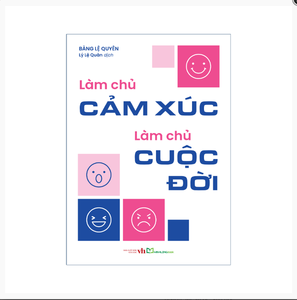 Sách: Làm Chủ Cảm Xúc Làm Chủ Cuộc Đời