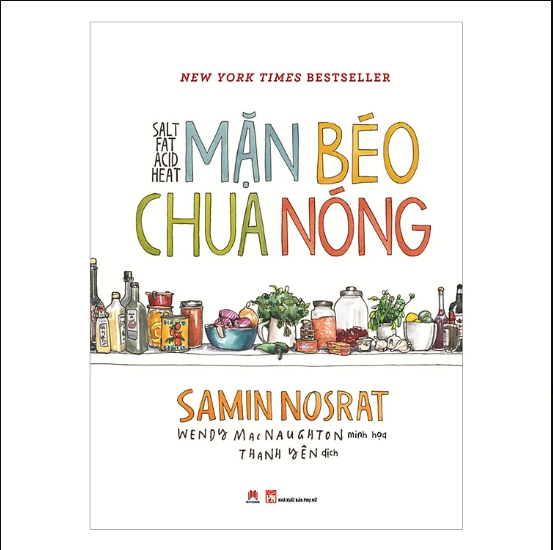 Mặn béo chua nóng (Tít phụ 1: New York Times bestseller. Tít phụ 2: Salt Fat Acid Heat)
