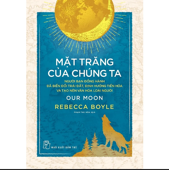 MẶT TRĂNG CỦA CHÚNG TA