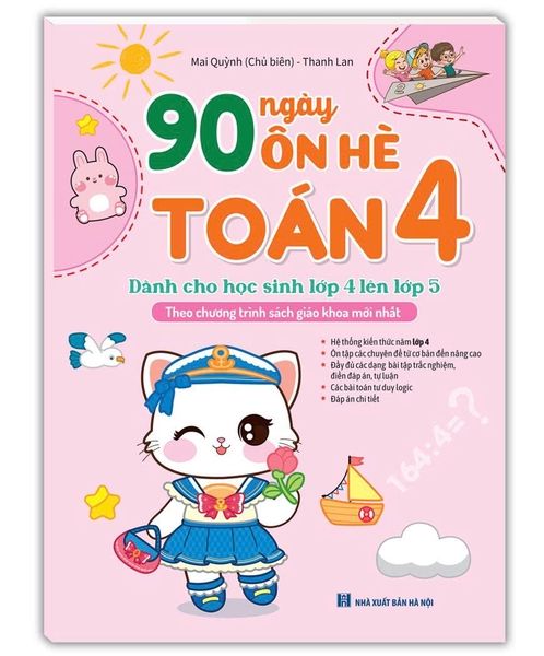 Sách 90 Ngày ôn hè Toán 4 (dành cho học sinh lớp 4 lên lớp 5)(Theo chương trình SGK mới nhất)