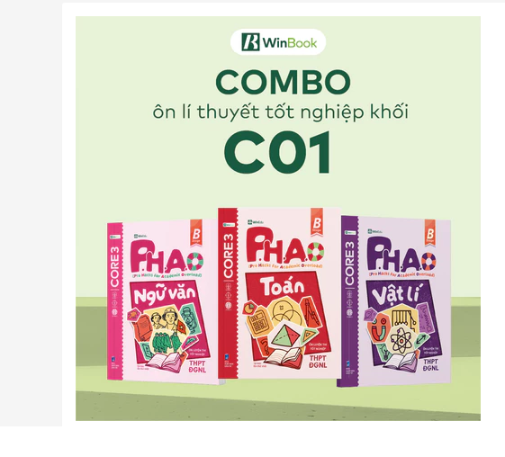 [COMBO lí thuyết C01] Bộ 3 cuốn P.H.A.O Toán, Ngữ văn, Vật lí Ôn luyện thi tốt nghiệp THPT, ĐGNL